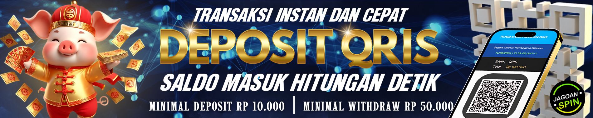 Jagoanspin > Deposit Qris Saldo Masuk Hitungan Detik